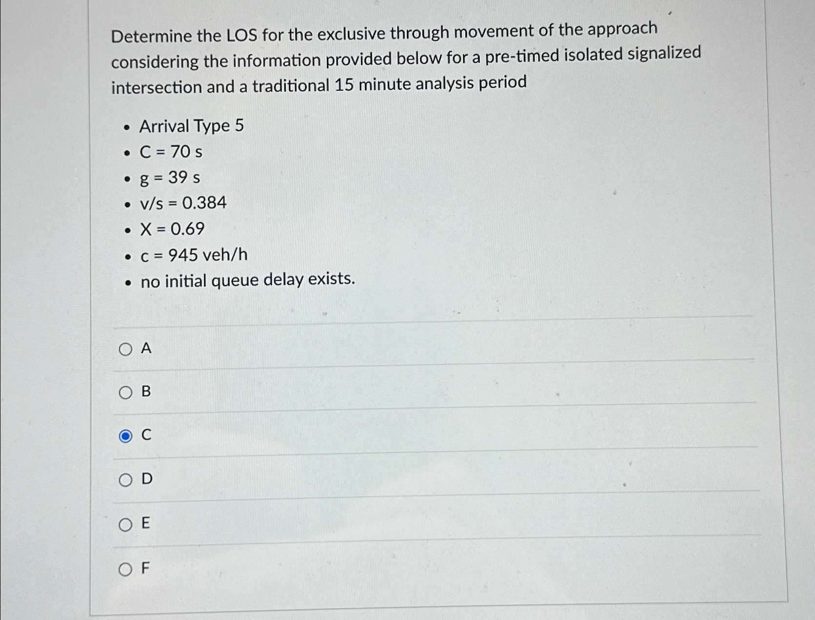 Determine the LOS for the exclusive through