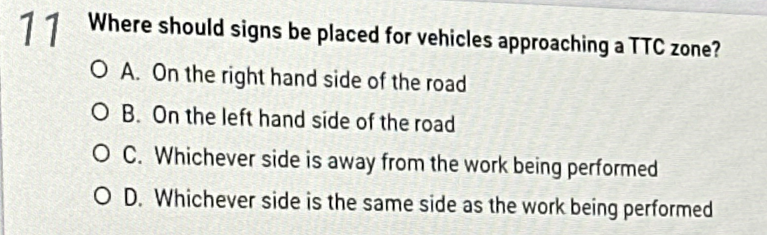 1 1 Where should signs be placed for vehicles