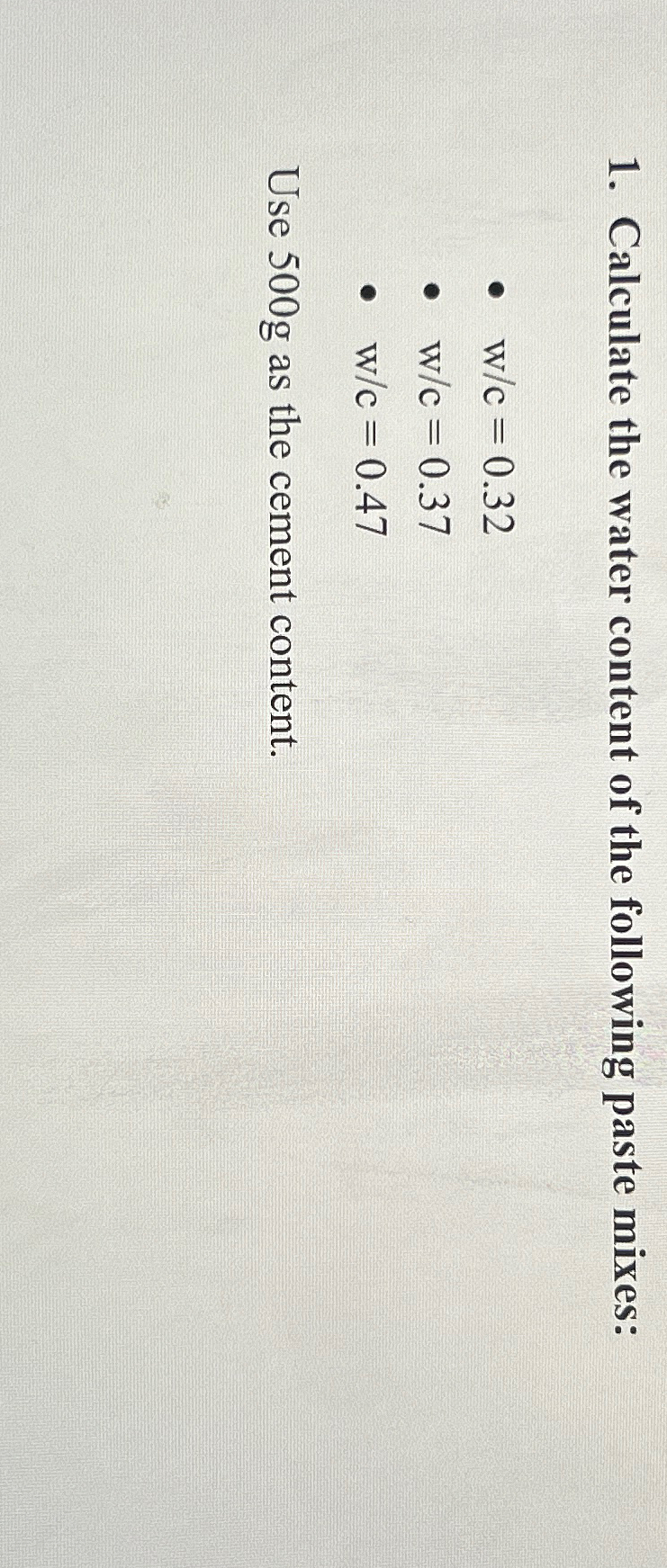 Calculate the water content of the following