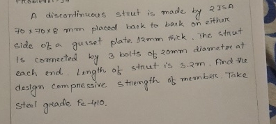 A discontinuous strut is made by 2 IS A 7 0 7 0 8