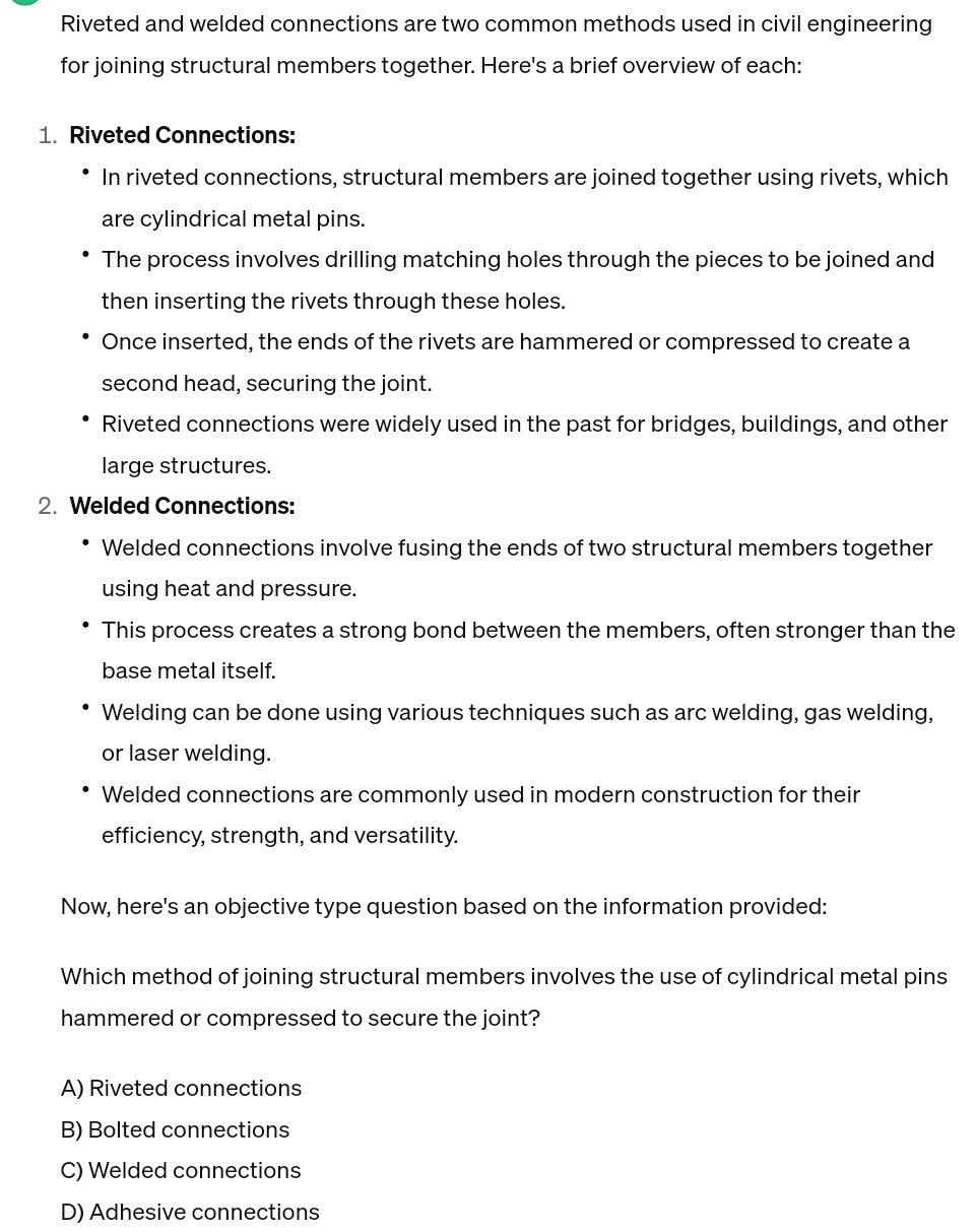 Riveted and welded connections are two common