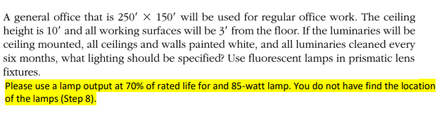 Please use a lamp output at 7 0 % of rated life