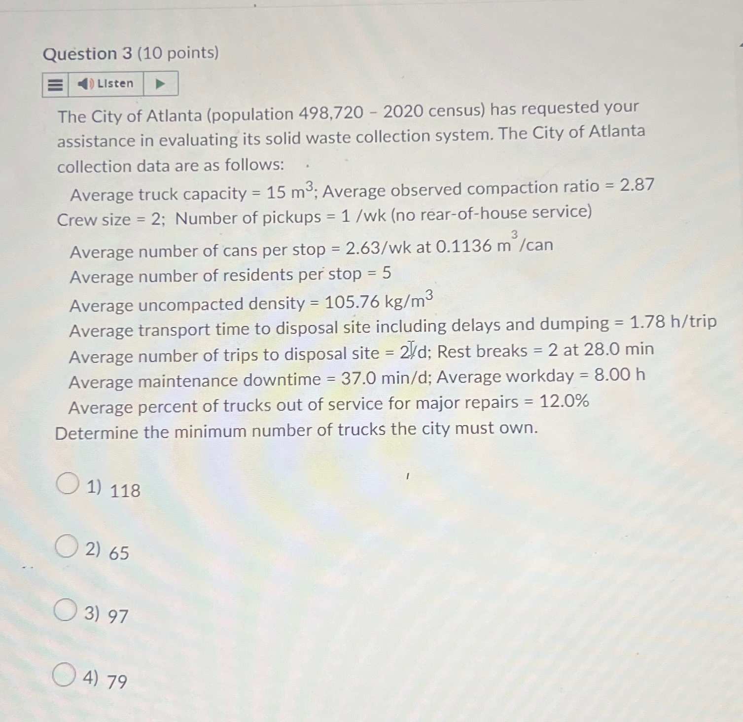 Question 3 ( 1 0 points ) LIsten The City of