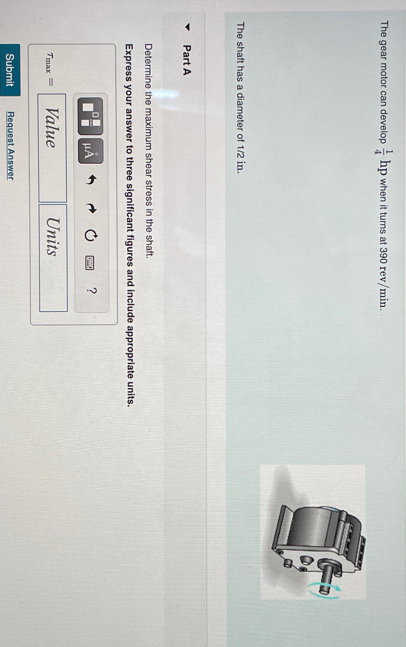 The gear motor can develop 1 4 h p when it turns