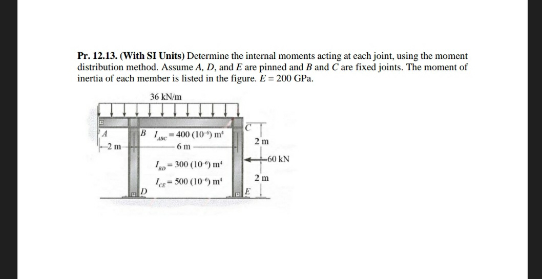Pr . 1 2 . 1 3 . ( With SI Units ) Determine the