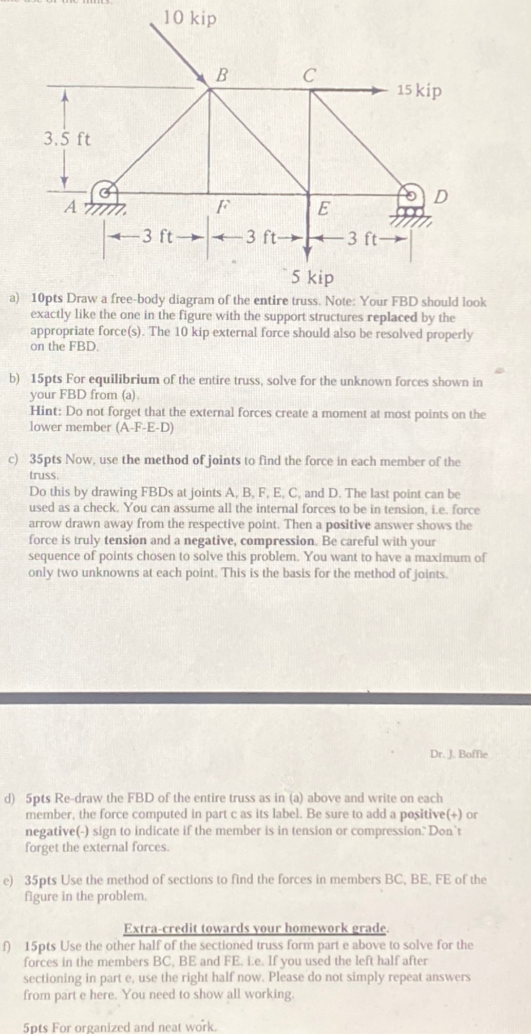 ( Show work! ) A ) 1 0 pts Draw a free - body