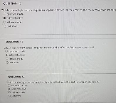 QUESTION 10\ Which type of light sensor requires