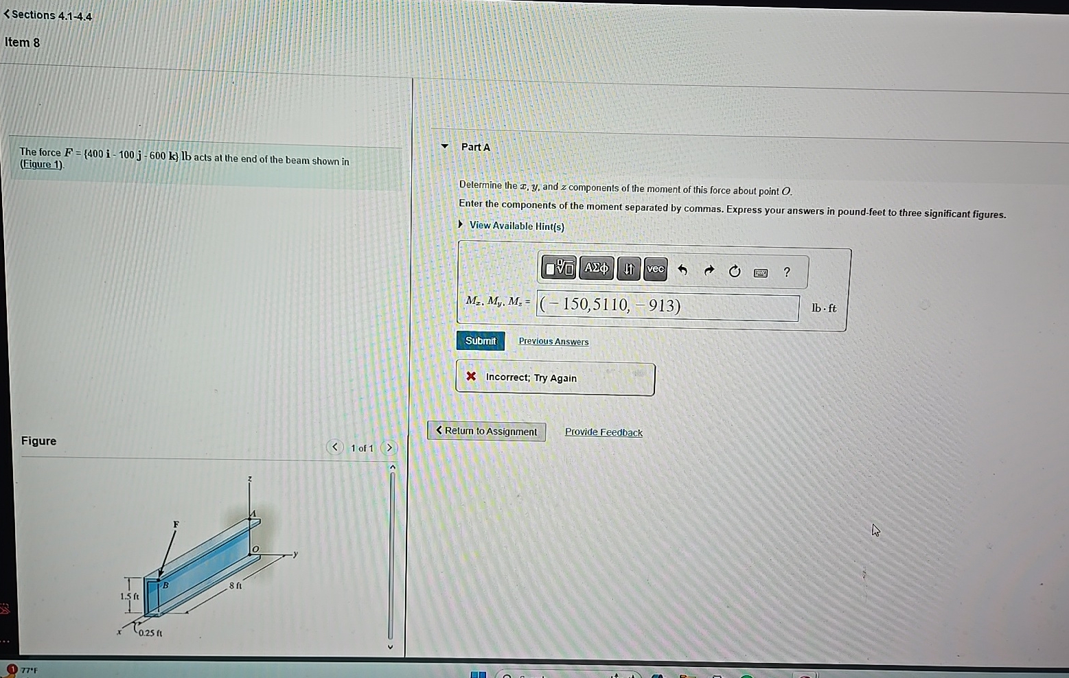 The force F = { 4 0 0 i - 1 0 0 j - 6 0 0 k } l b