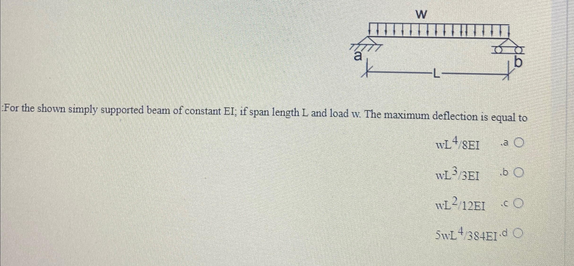 :For the shown simply supported beam of constant