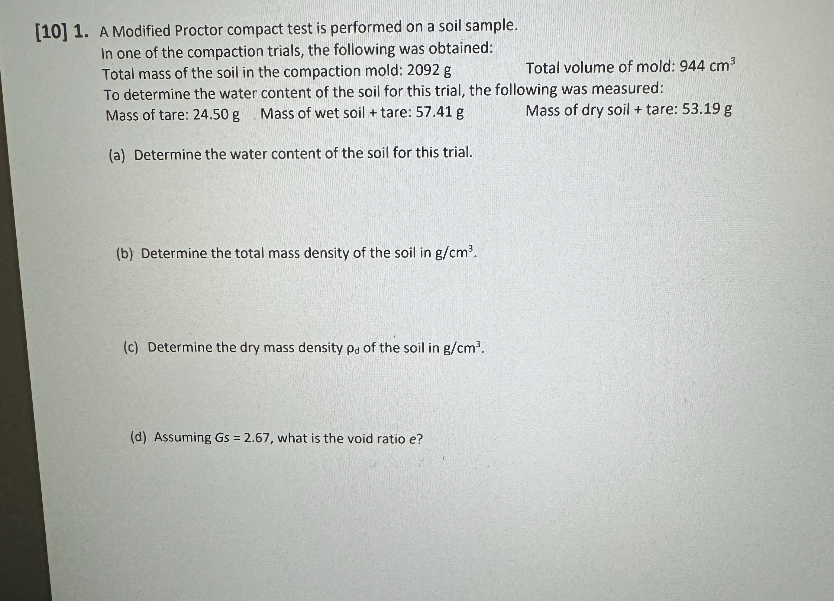 [ 1 0 ] 1 . A Modified Proctor compact test is