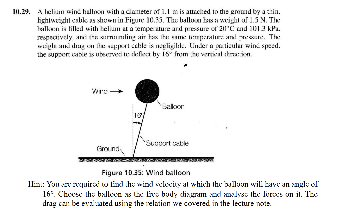 1 0 . 2 9 . A helium wind balloon with a diameter