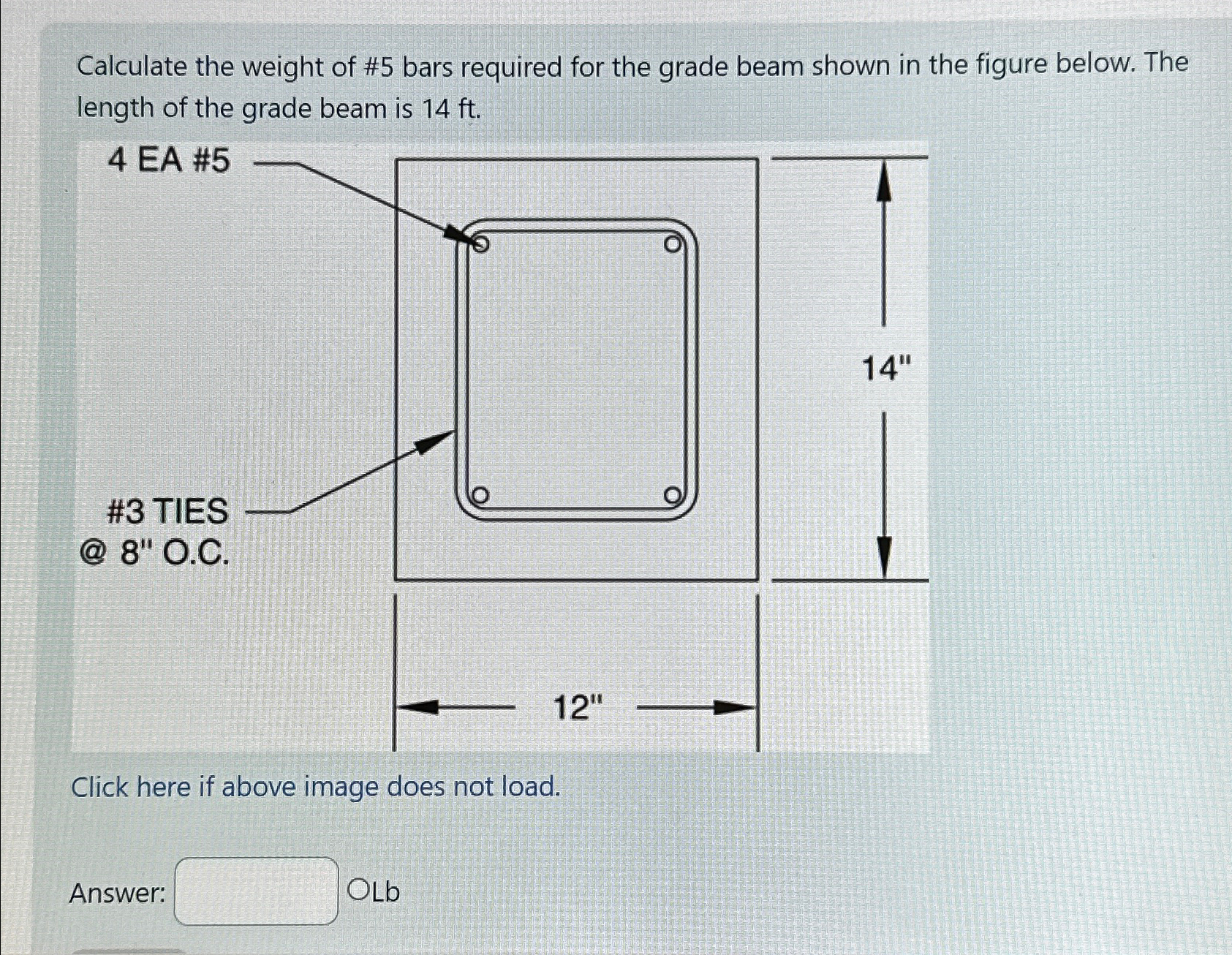 Calculate the weight of # 5 bars required for the
