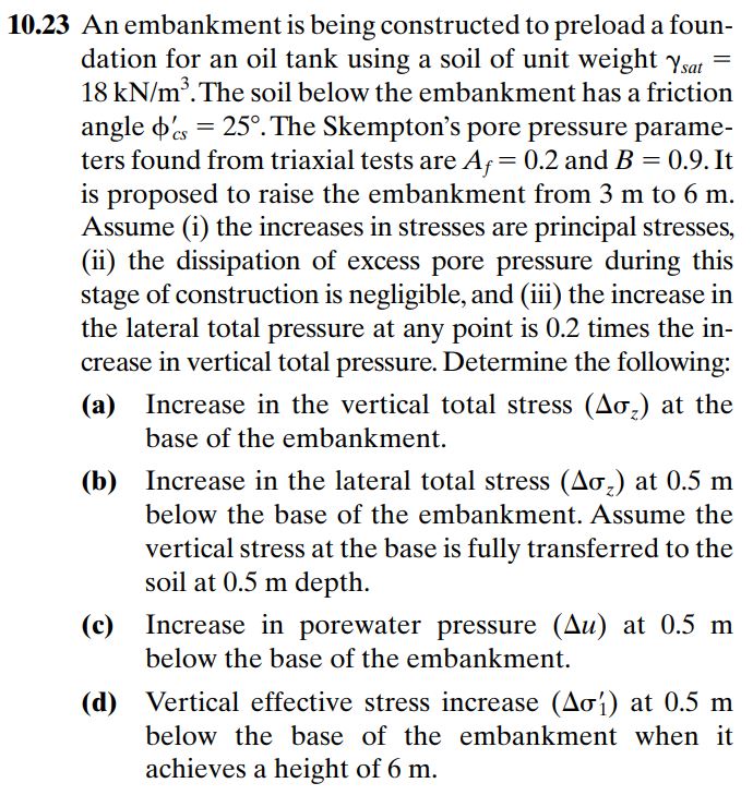 1 0 . 2 3 An embankment is being constructed to