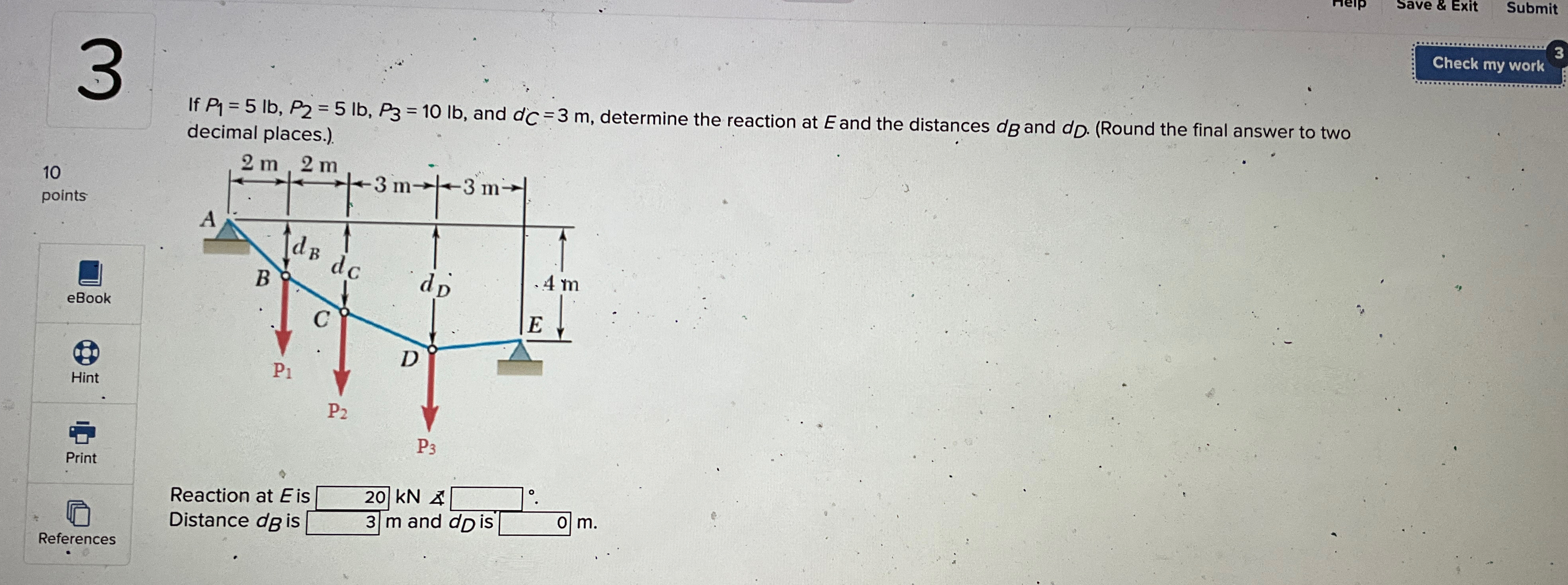3 Save & Exit Submit Check my work If P 1 = 5 l b