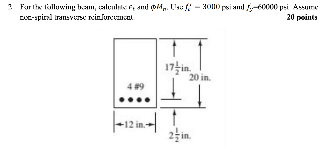 For the following beam, calculate t and M n . Use