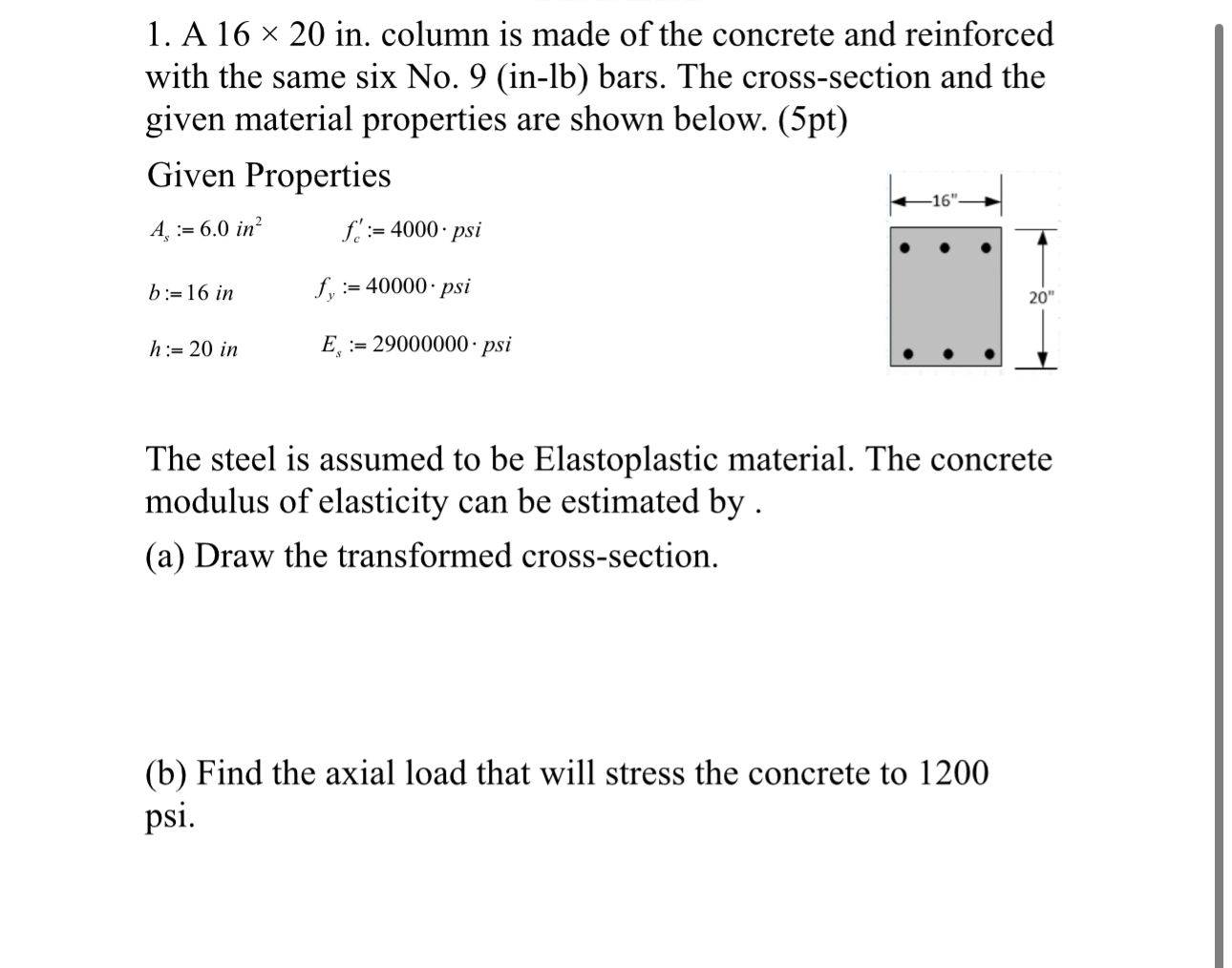 A 1 6 2 0 in . column is made of the concrete and