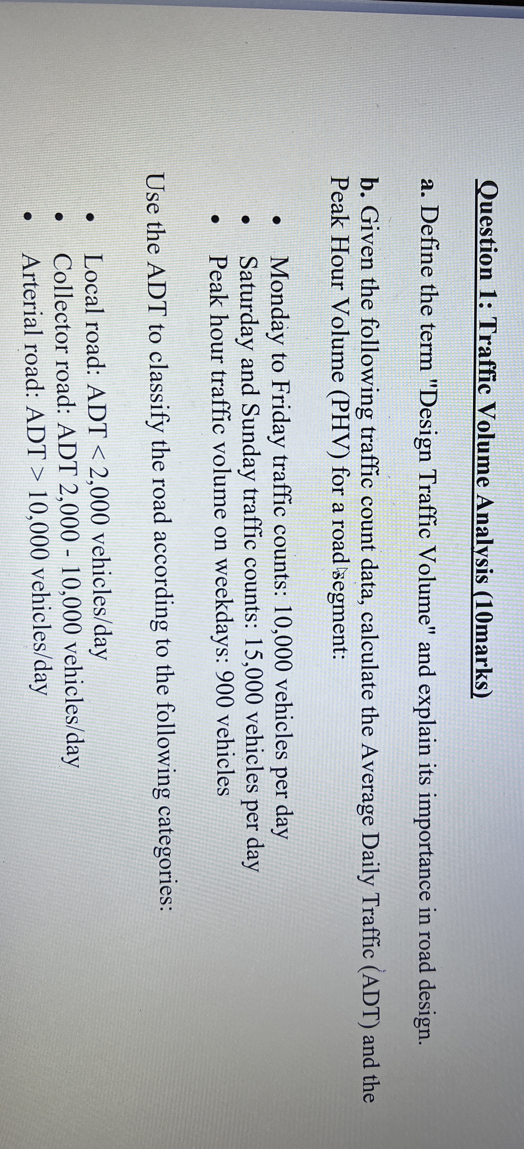 Question 1 : Traffic Volume Analysis ( 1 0 marks
