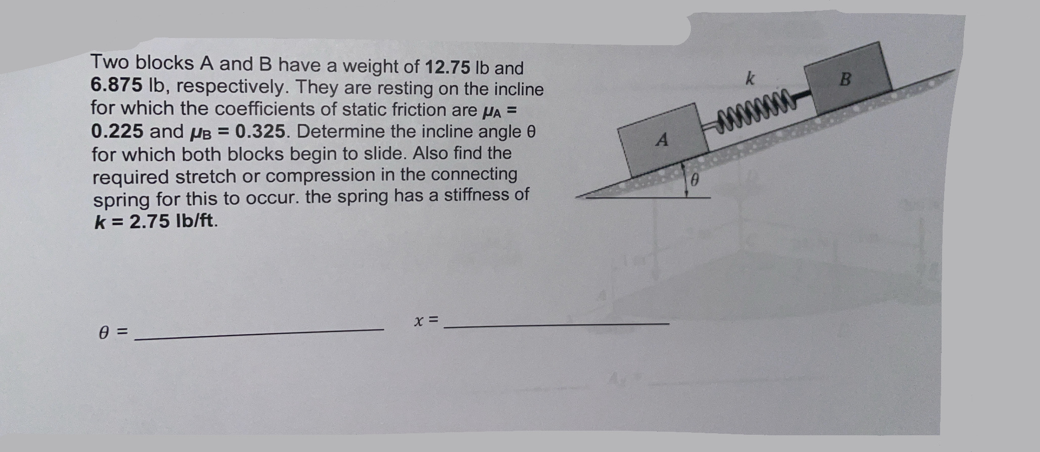 Two blocks A and B have a weight of 1 2 . 7 5 l b