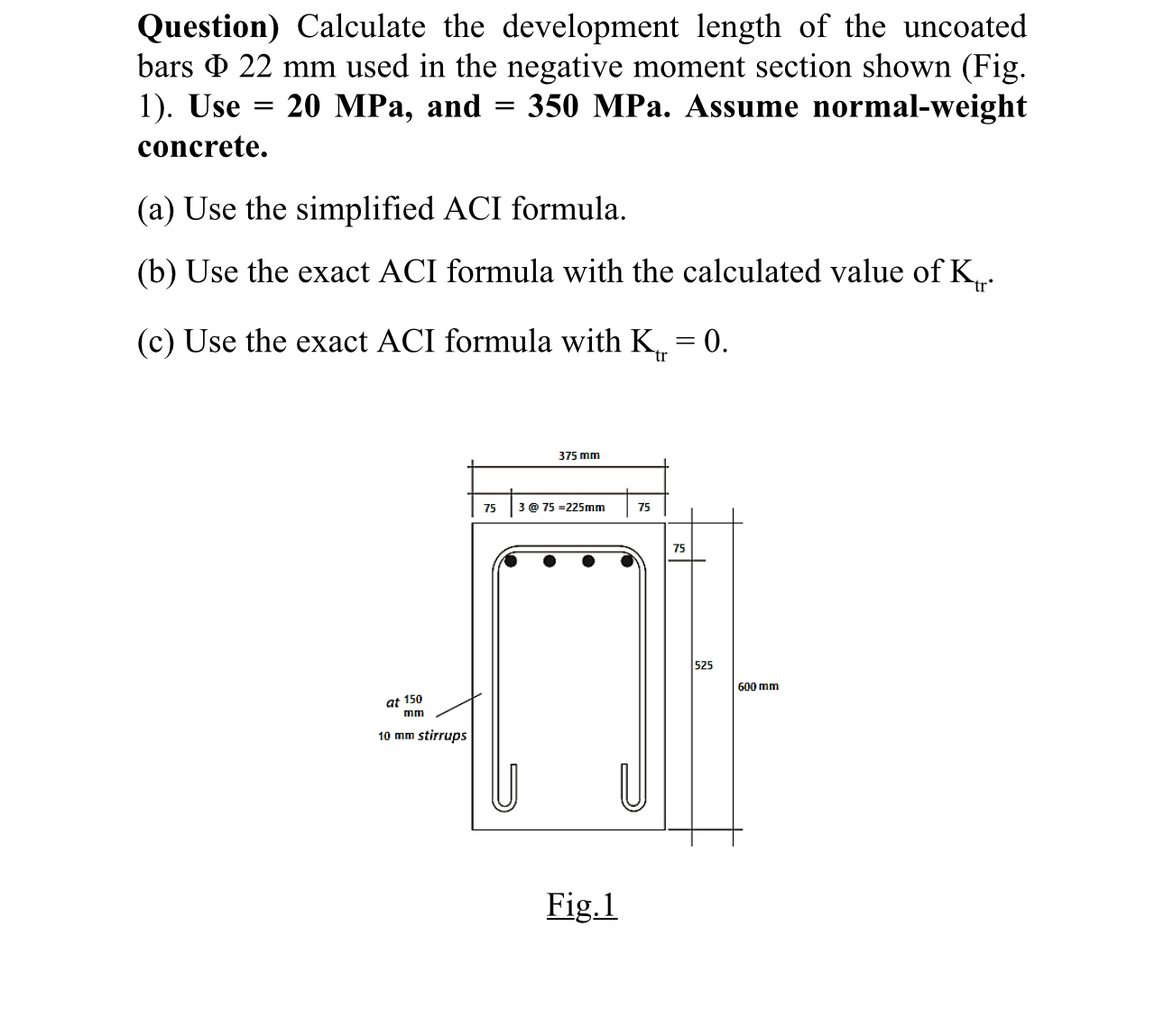 Question ) Calculate the development length of