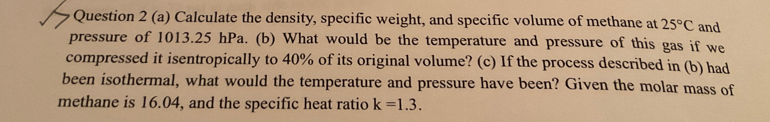 Question 2 ( a ) Calculate the density, specific