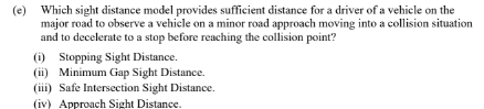 ( e ) Which sight distance model provides