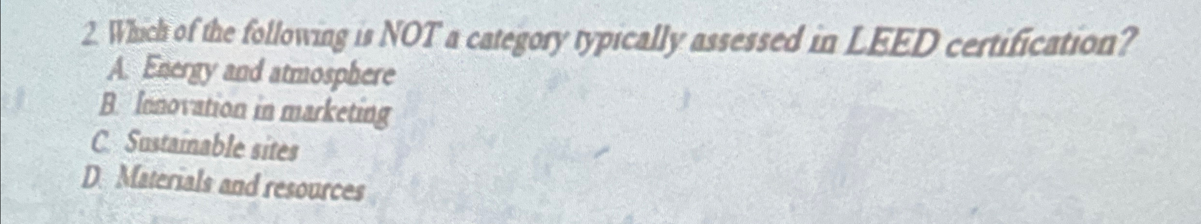 2 Which of the folloning is NOT a category