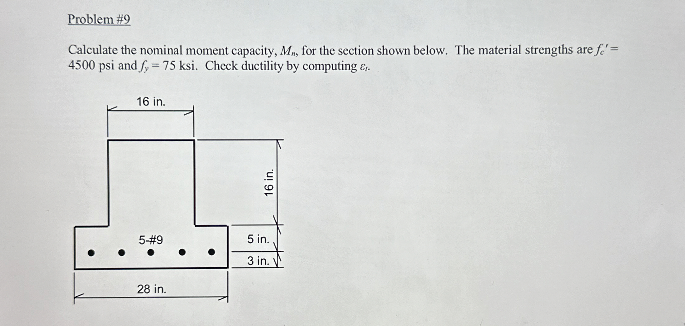 Problem # 9 Calculate the nominal moment