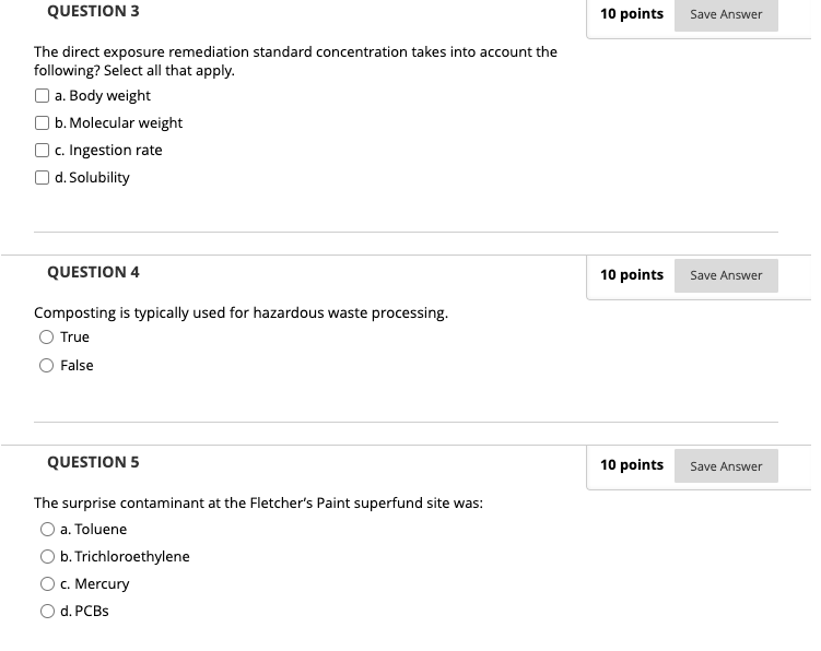 QUESTION 3 The direct exposure remediation