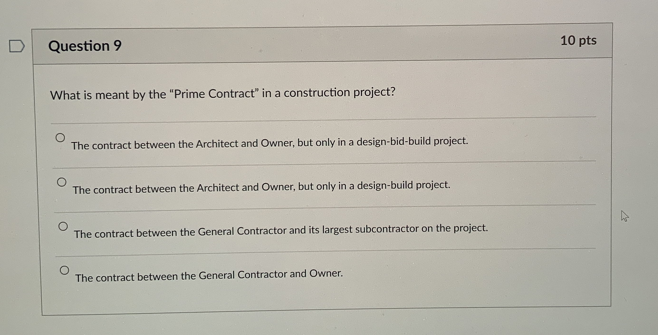 Question 9 What is meant by the "Prime Contract"