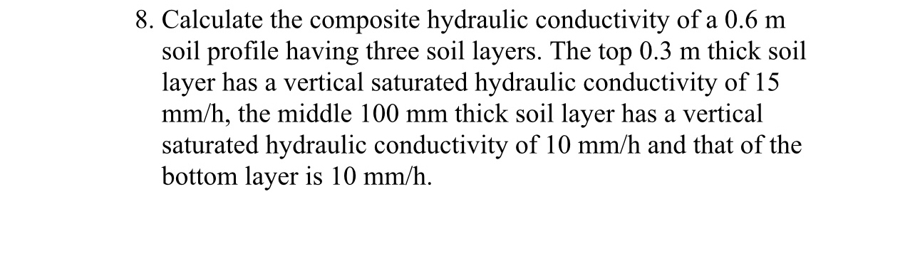 Calculate the composite hydraulic conductivity of