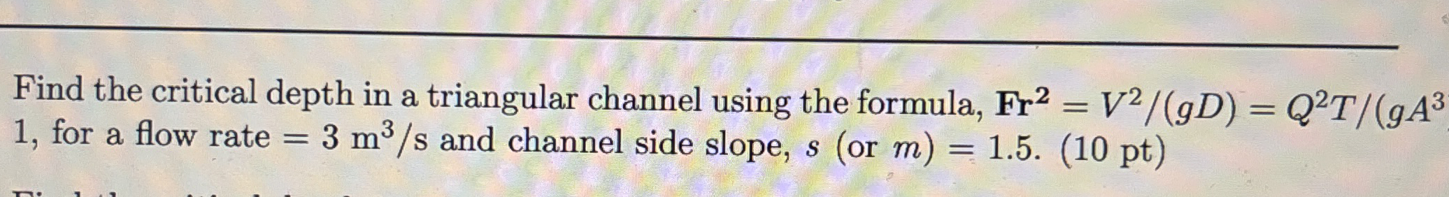 Find the critical depth in a triangular channel