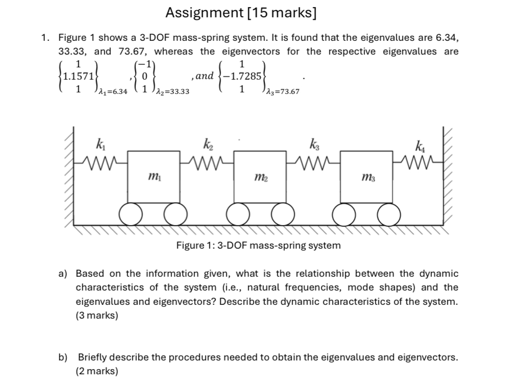 Assignment [ 1 5 marks ] Figure 1 shows a 3 - DOF