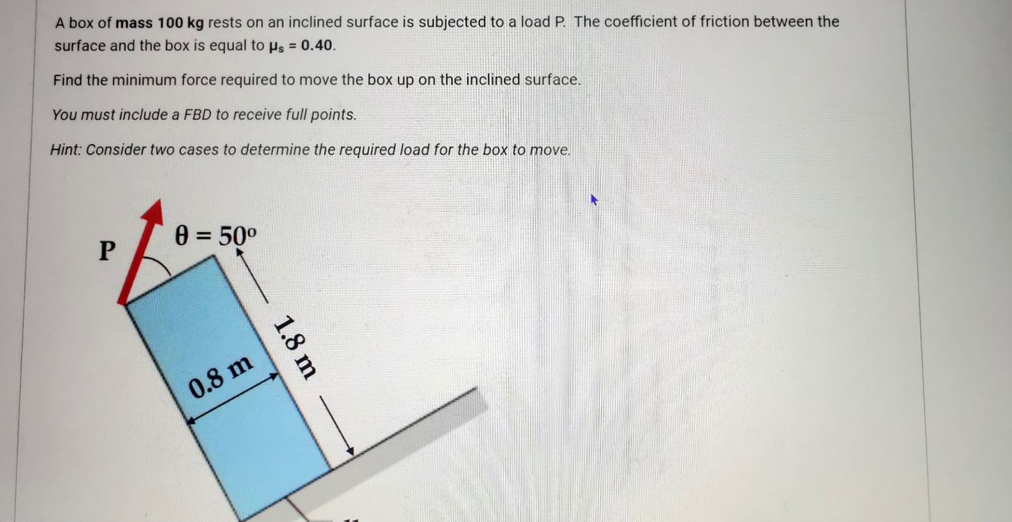 A box of mass 1 0 0 k g rests on an inclined