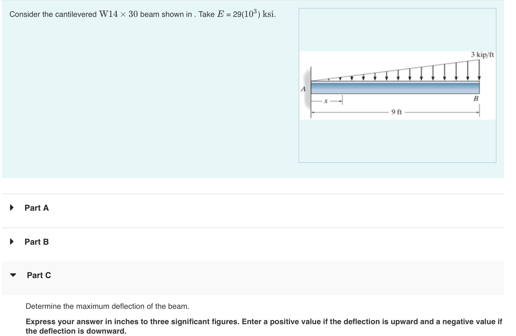 Consider the cantilevered W 1 4 3 0 beam shown in