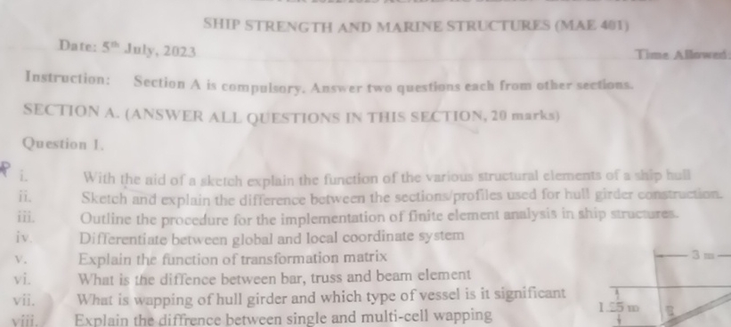 SHIP STRENGTH AND MARINE STRUCTURE Question i .