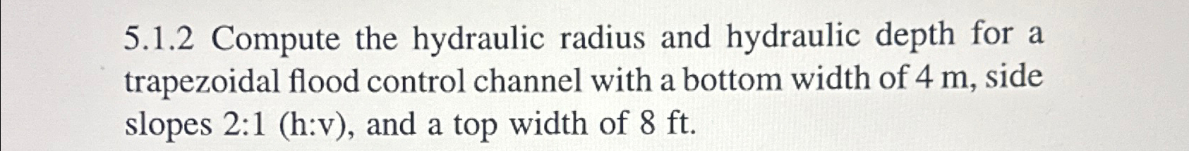5 . 1 . 2 Compute the hydraulic radius and