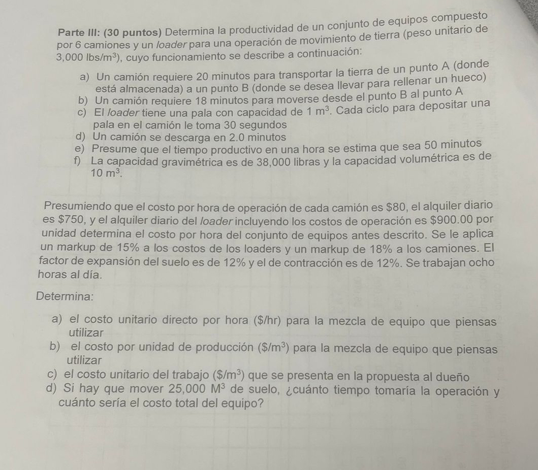 Parte III: ( 3 0 puntos ) Determina la