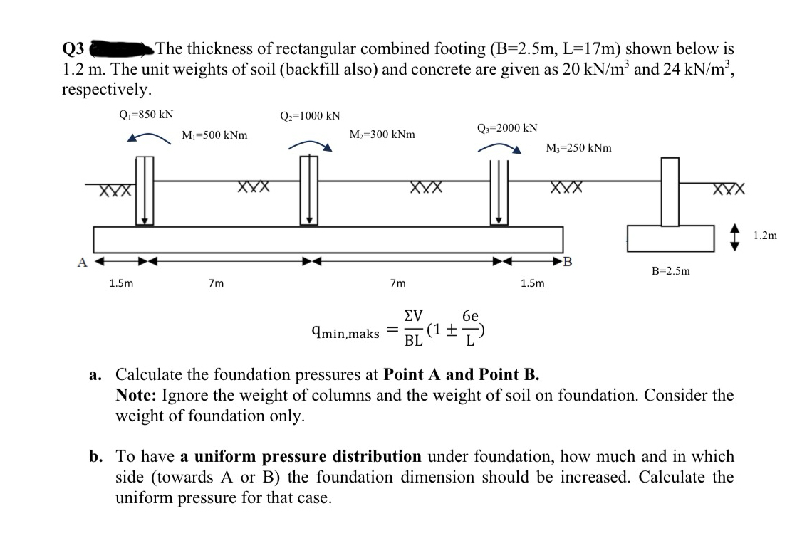 Q 3 The thickness of rectangular combined footing