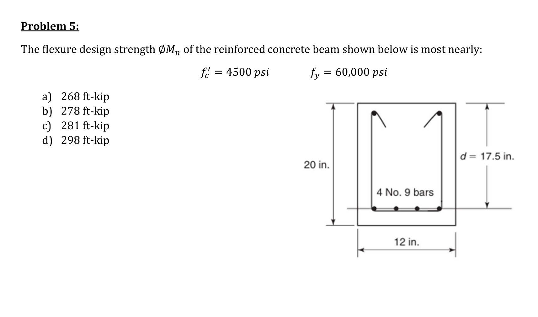 Problem 5 : The flexure design strength O M n of
