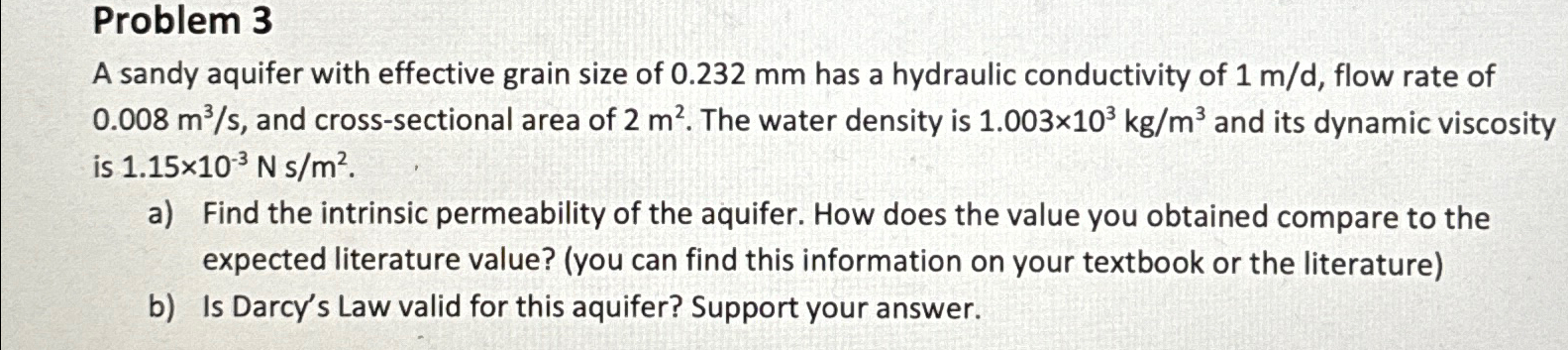 Problem 3 A sandy aquifer with effective grain