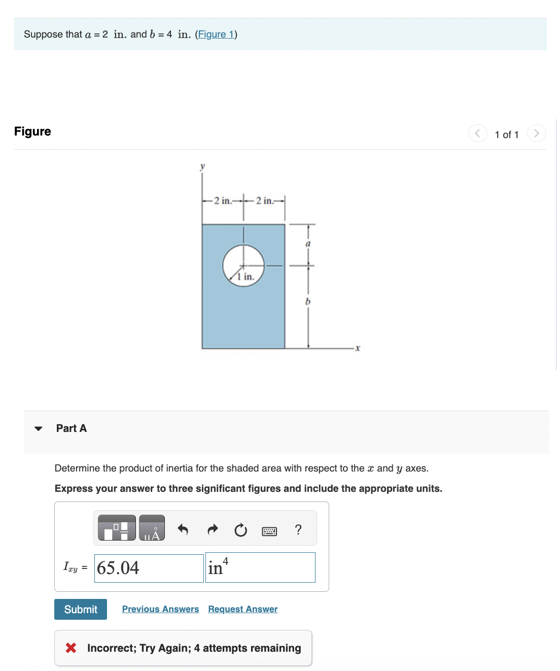 Suppose that a = 2 i n . and b = 4 in . ( Figure