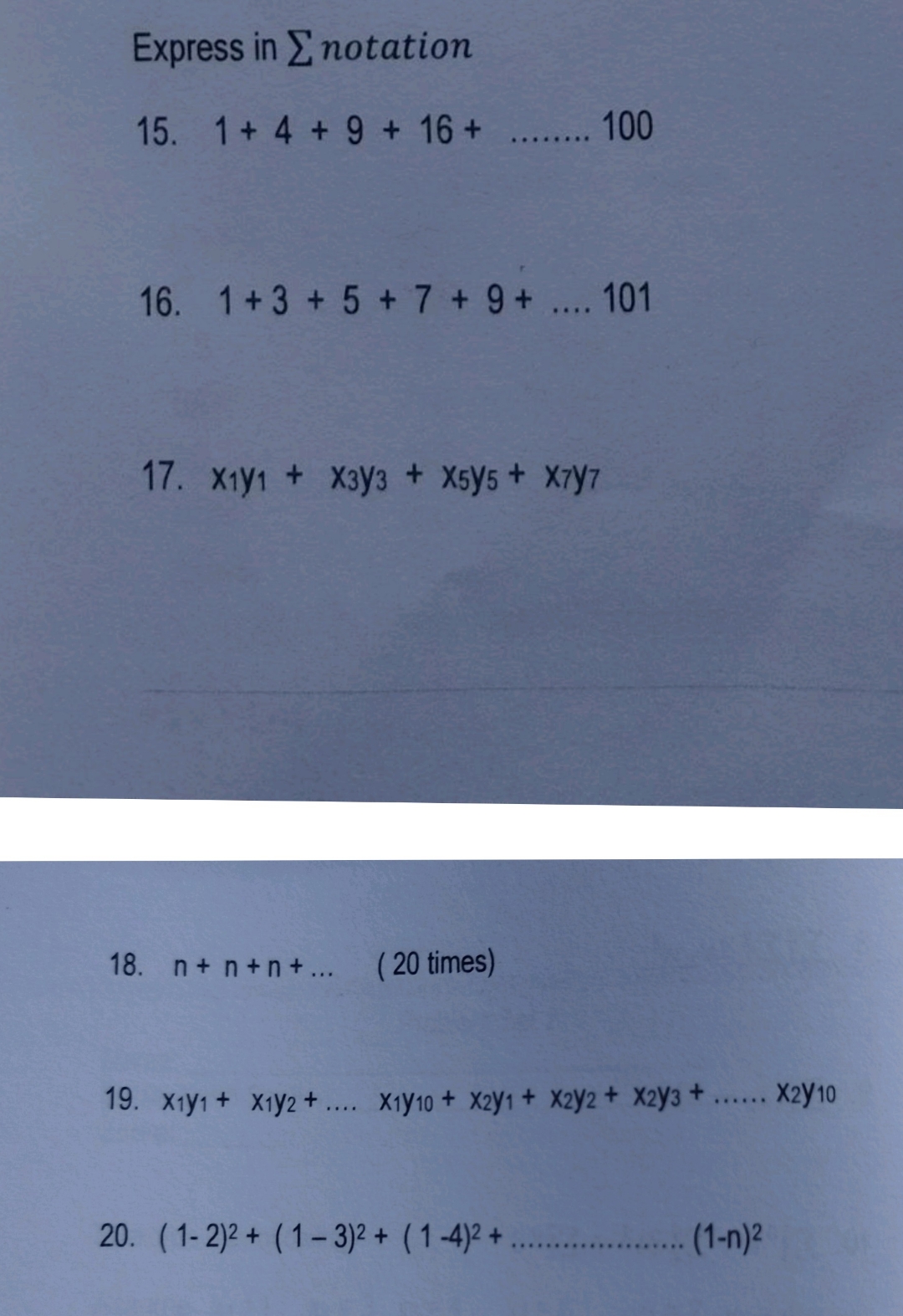 Express in ? ? notation 1 5 . 1 + 4 + 9 + 1 6 +