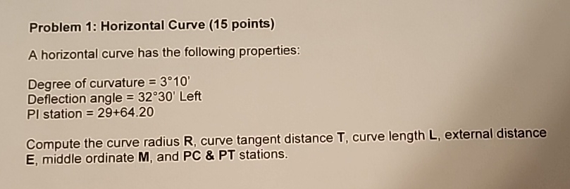 Problem 1 : Horizontal Curve ( 1 5 points ) A