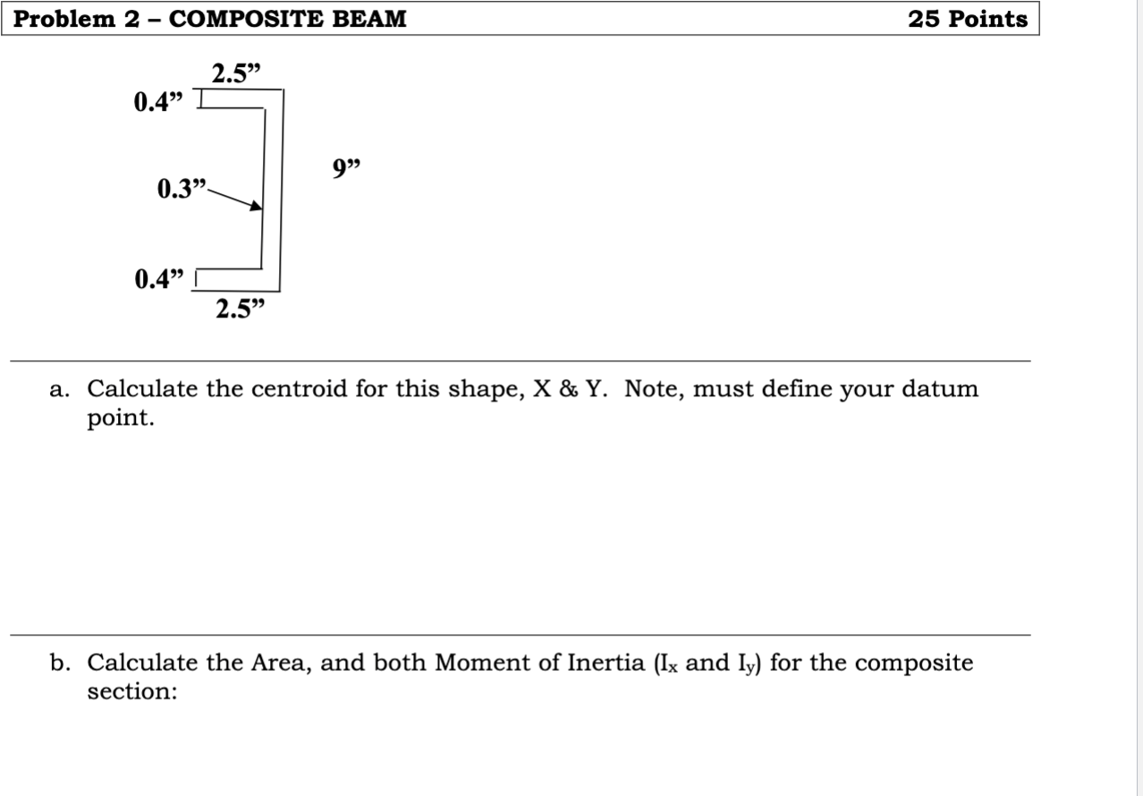 Calculate the centroid for this shape, x&Y .