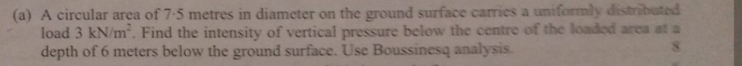 ( a ) A circular area of 7 . 5 metres in diameter