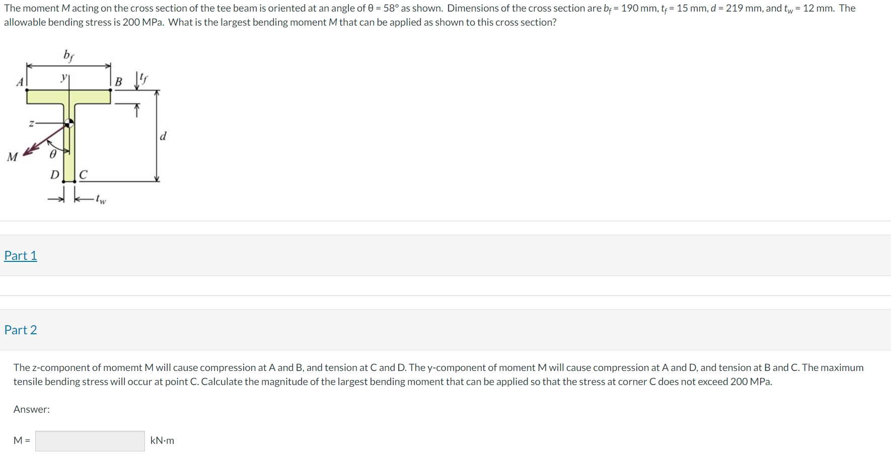 The moment m acting on the cross section of the