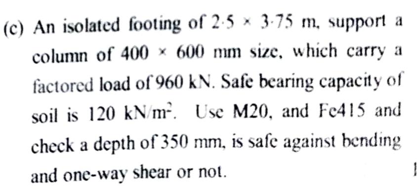 ( c ) An isolated footing of 2 . 5 3 . 7 5 m ,