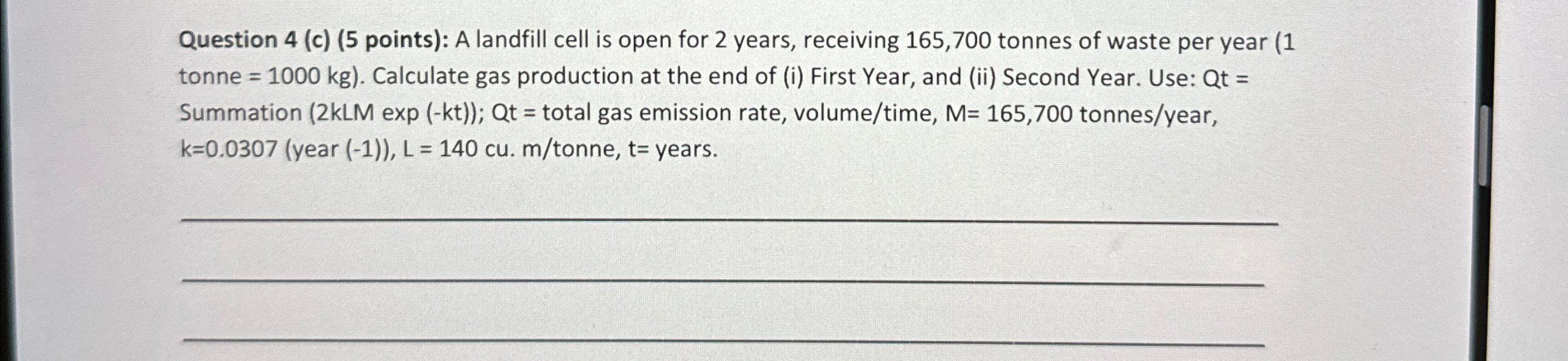 Question 4 ( c ) ( 5 points ) : A landfill cell