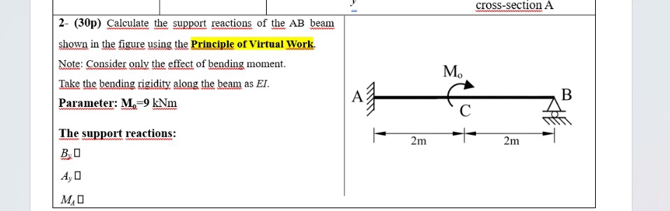 2 - ( 3 0 p ) Calculate the support reactions of