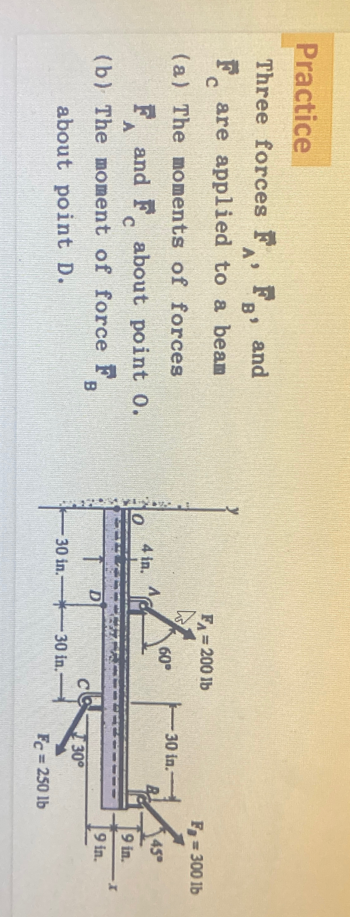 Practice Three forces F A , F B , and F c are